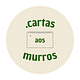 .cartas aos murros