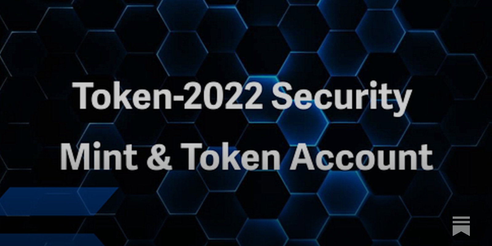 Token-2022 Security Best Practices - Part 1: Mint & Token Account