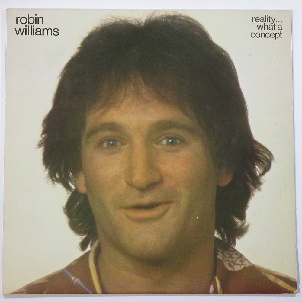 Robin Williams - Reality...What a Concept - Amazon.com Music Robin Williams - Reality...What a Concept - Amazon.com Music