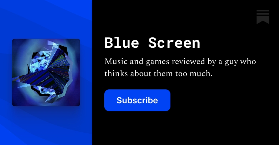 Blue Screen | Ryan | Substack