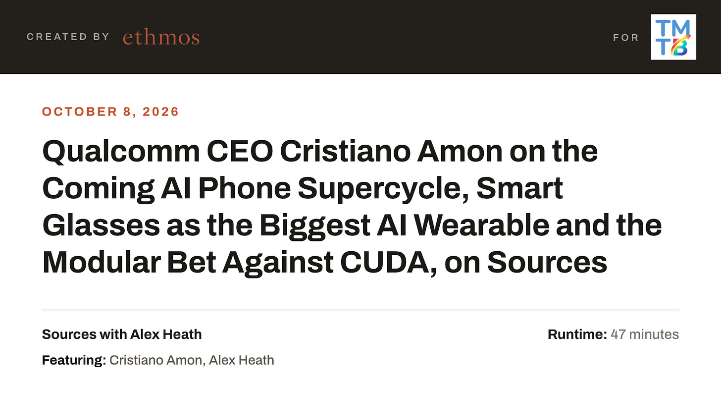 Qualcomm CEO Cristiano Amon on the Coming AI Phone Supercycle, Smart Glasses as the Biggest AI Wearable and the Modular Bet Against CUDA, on Sources Qualcomm CEO Cristiano Amon on the Coming AI Phone Supercycle, Smart Glasses as the Biggest AI Wearable and the Modular Bet Against CUDA, on Sources