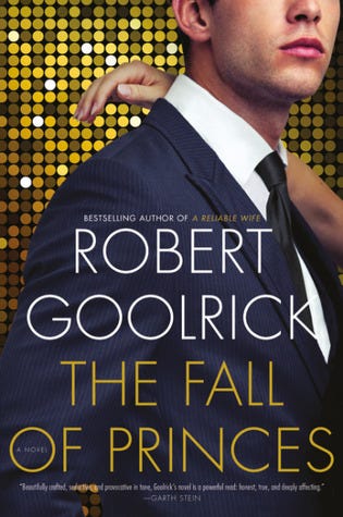 The Fall of Princes by Robert Goolrick