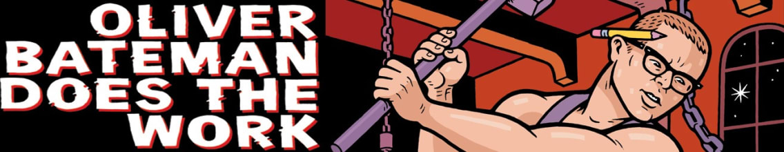 Oliver Bateman Does the Work