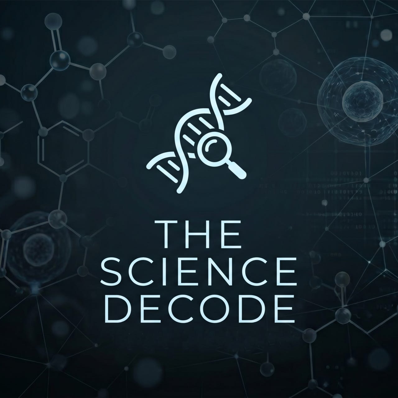 The Science Decode \ud83e\uddec