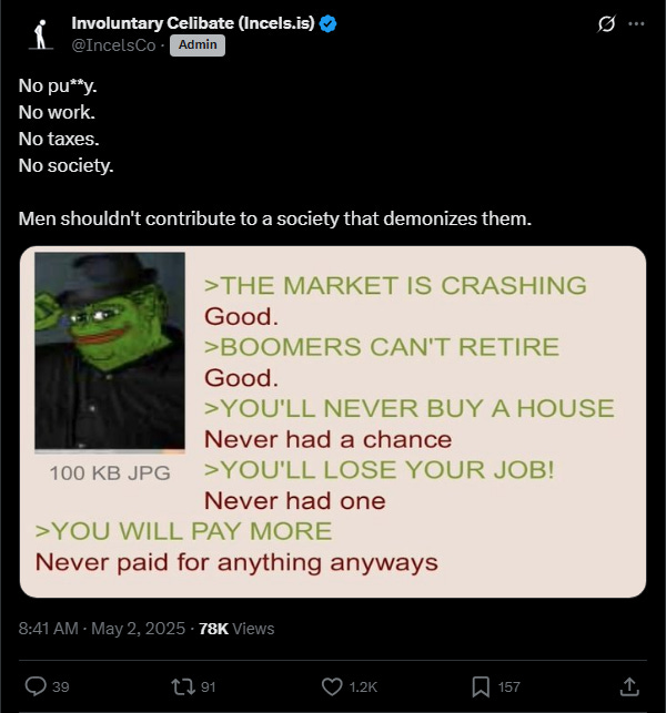 Incels.is tweet saying incel men shouldn't contribute to society.