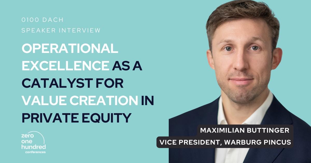 Operational Excellence as a Catalyst for Value Creation in Private Equity: Warburg Pincus' Approach - 0100 Conferences Operational Excellence as a Catalyst for Value Creation in Private Equity: Warburg Pincus' Approach - 0100 Conferences