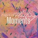 Pages of Fleeting Moments