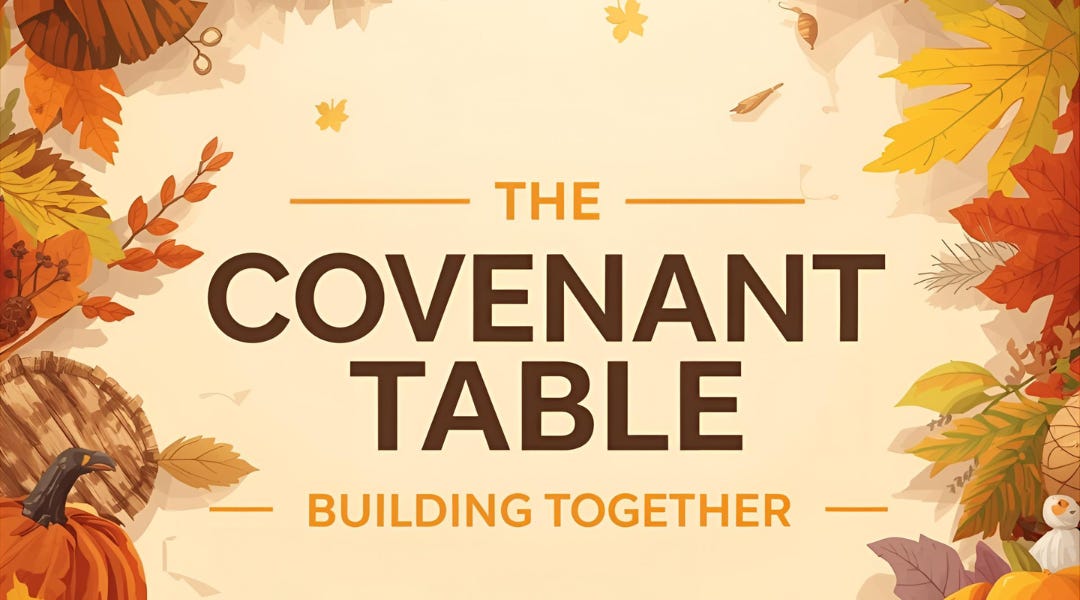 The Covenant Table: Building Together - by Kathleen Verna
