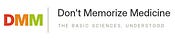 Don't Memorize Medicine