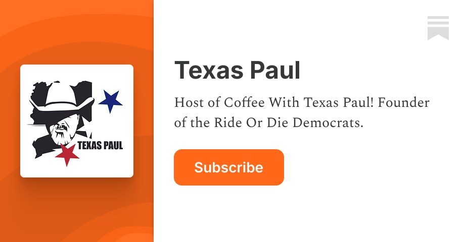 Texas Paul | Substack