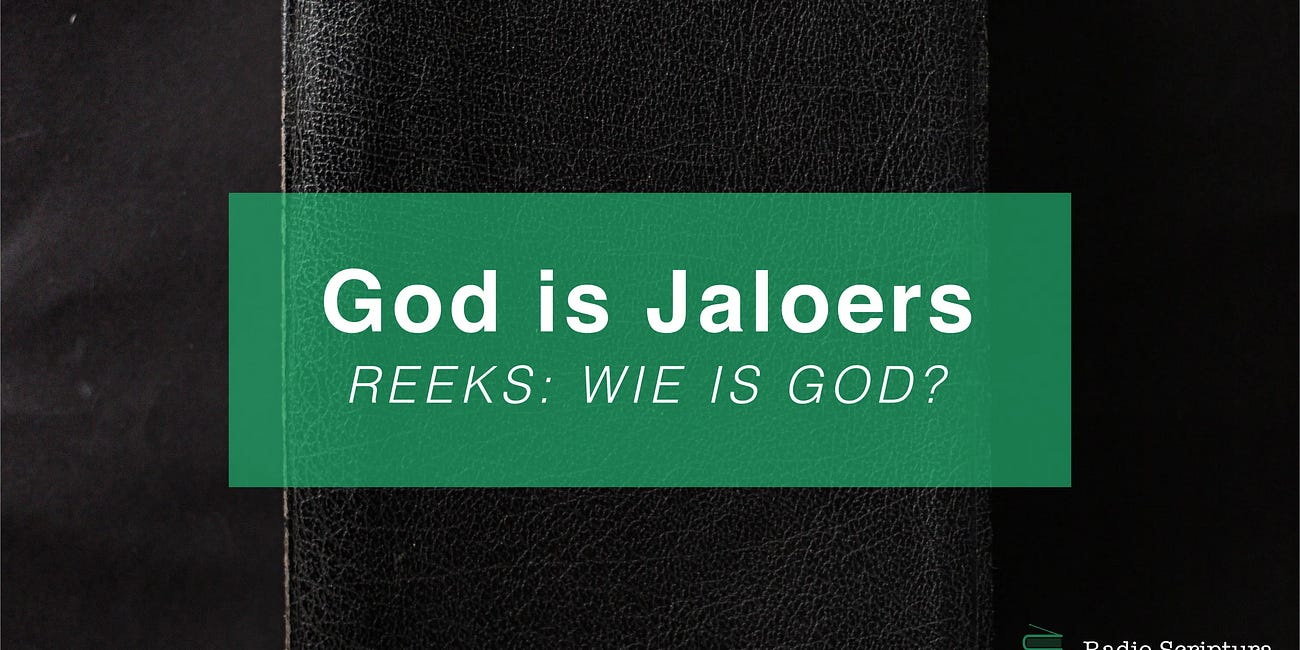Wie is God: God is Jaloers
