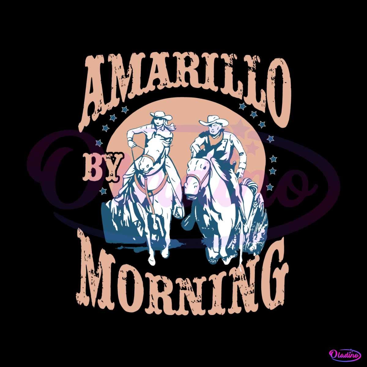 Amarillo By Morning Western Cowboy Country Music Svg - Oladino Amarillo By Morning Western Cowboy Country Music Svg - Oladino