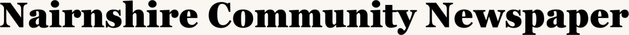 The Nairnshire Community Newspaper