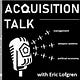Acquisition Talk