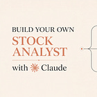 Build your own stock analyst with Claude