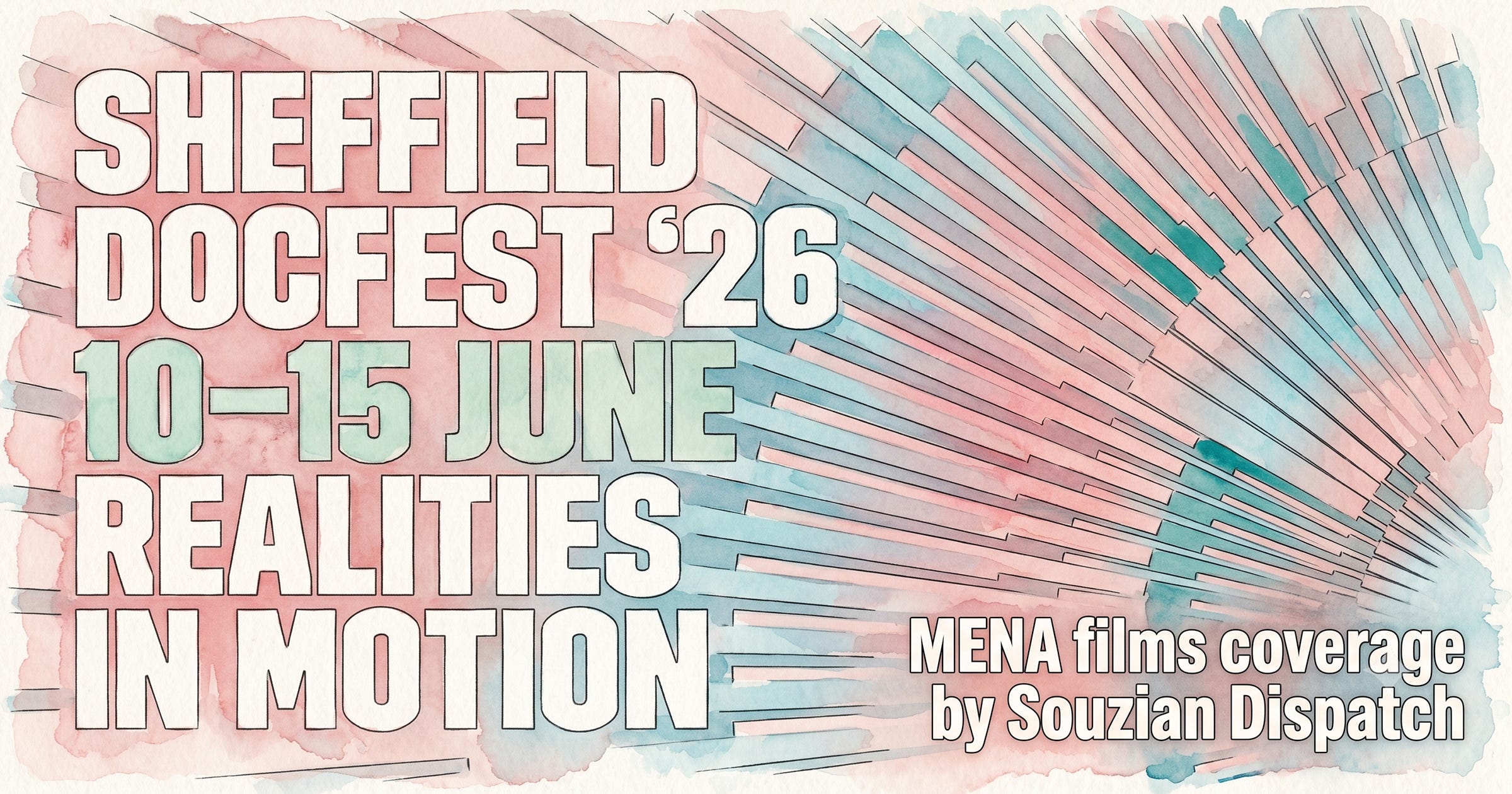 Souzian Dispatch Covers MENA Films at the Sheffield International Documentary Festival 2026
