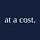 At a Cost