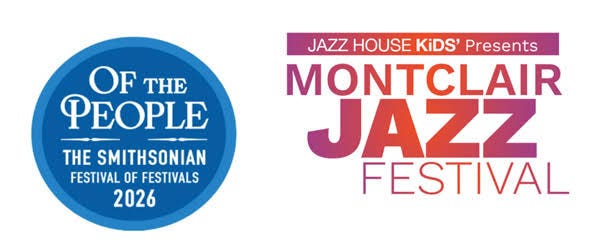 Montclair Jazz Festival Selected by Smithsonian Institution as a  Collaborating Festival for "Of The People: The Smithsonian Festival of  Festivals" to Commemorate the United States Semiquincentennial | MONTCLAIR,  NJ