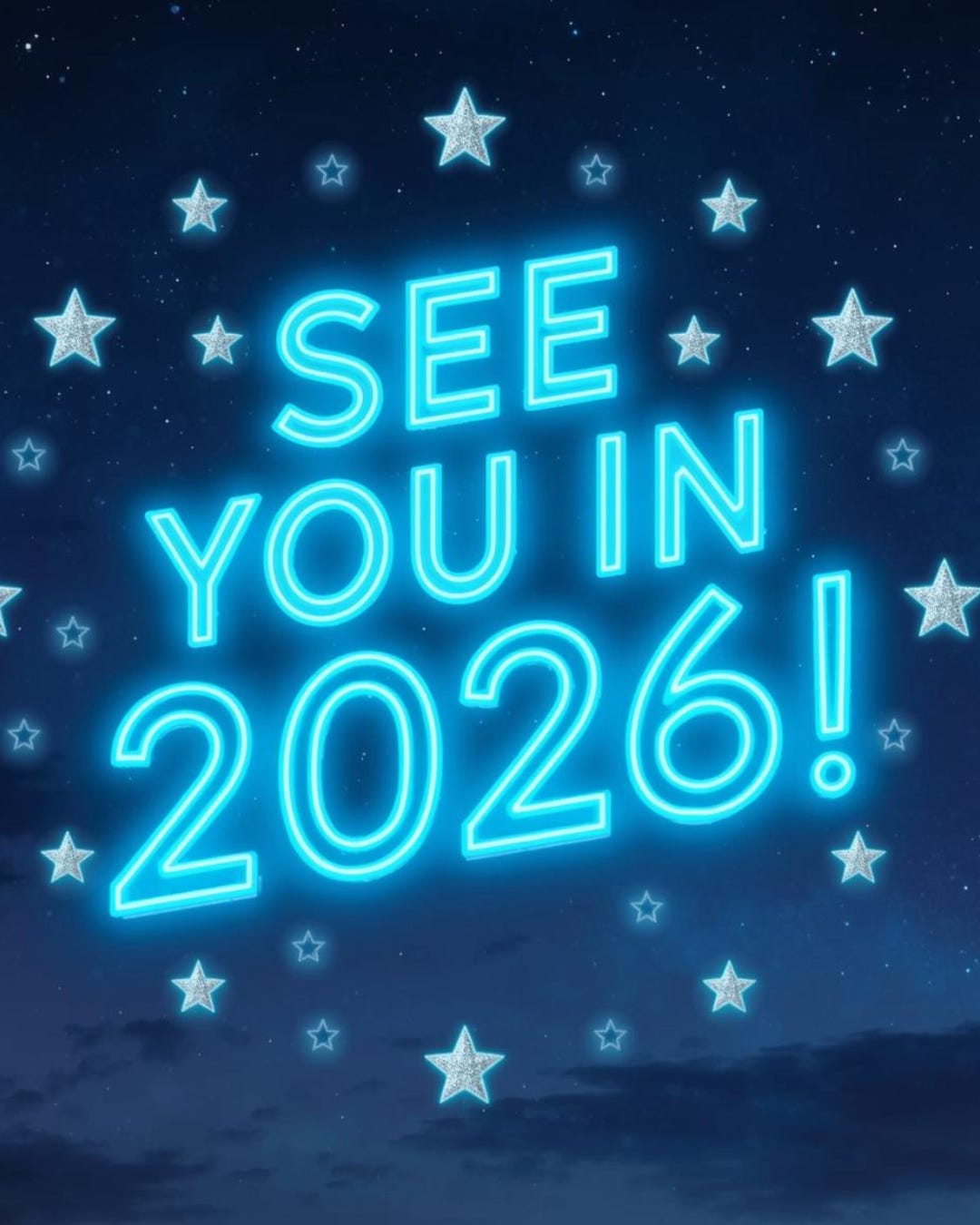the words See you in 2026 in Neon Blue with stars around it