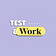Test&Work by Fabiola Dor