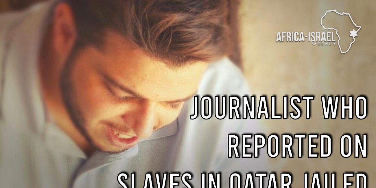 Journalist who reported on slaves in Qatar jailed