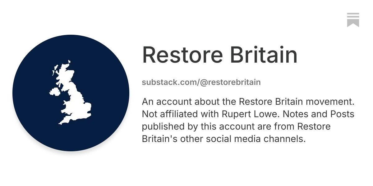 Restore Britain | Substack