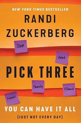 Pick Three: You Can Have It All (Just Not Every Day) Pick Three: You Can Have It All (Just Not Every Day)