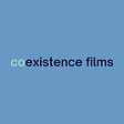 Coexistence Films's avatar