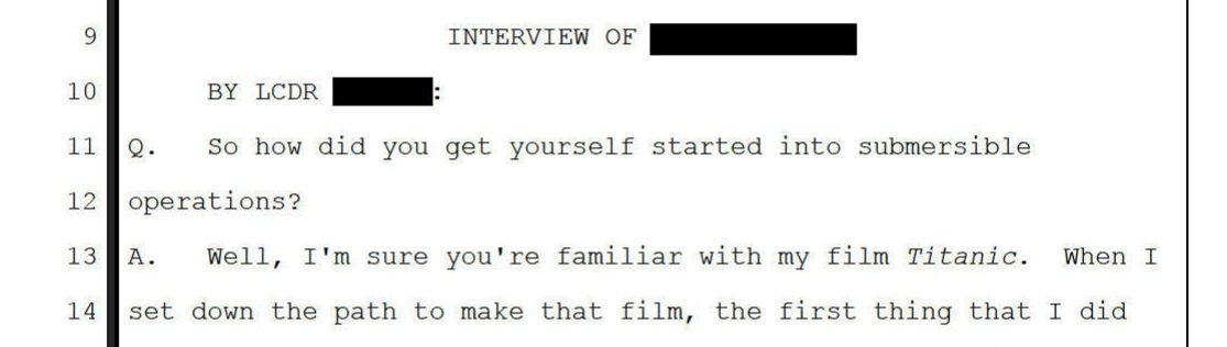 Redacted text; it says "Interview of [redacted]" at the top, and later the interviewer says, "Well, I'm sure you're familiar with my film, Titanic."