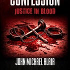 The Confession: Justice in Blood [Book Review]