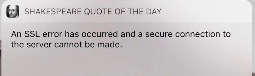 Screenshot showing a window titled “Shakespeare Quote of the Day followed by “An SSL error has occurred and a secure connection to the server cannot be made.”