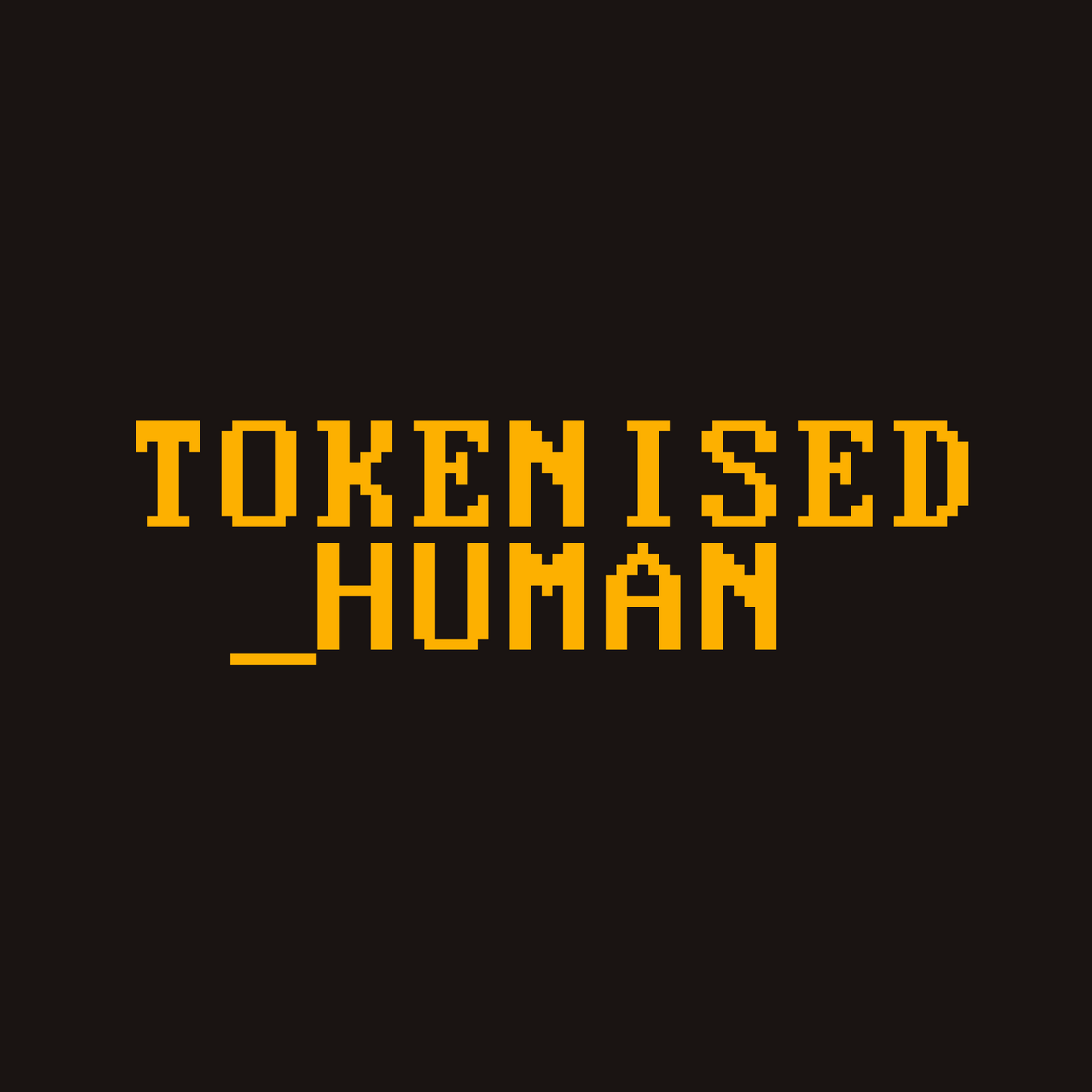 Tokenised Human