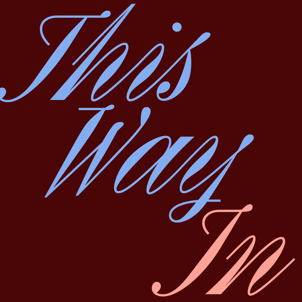 Artwork for This Way In