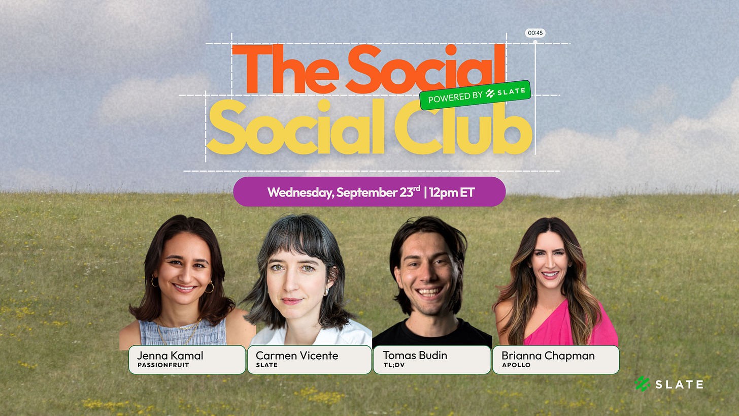 Promotional graphic for The Social Social Club, powered by Slate, featuring Jenna Kamal of Passionfruit, Carmen Vicente of Slate, Tomas Budin of TL;DV, and Brianna Chapman of Apollo. The event is scheduled for Wednesday, September 23 at 12 p.m. ET, with the four speakers shown against a grassy field and cloudy sky background.