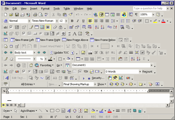 Screen shot of Microsoft Word showing all the toolbars and menus at once with a tiny little place to type. Screen shot of Microsoft Word showing all the toolbars and menus at once with a tiny little place to type.