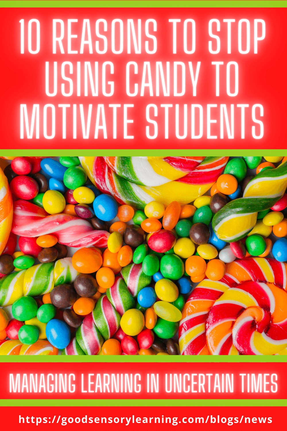 Image of candy. It does not help with learning