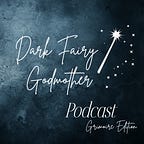 The Dark Fairy Godmother