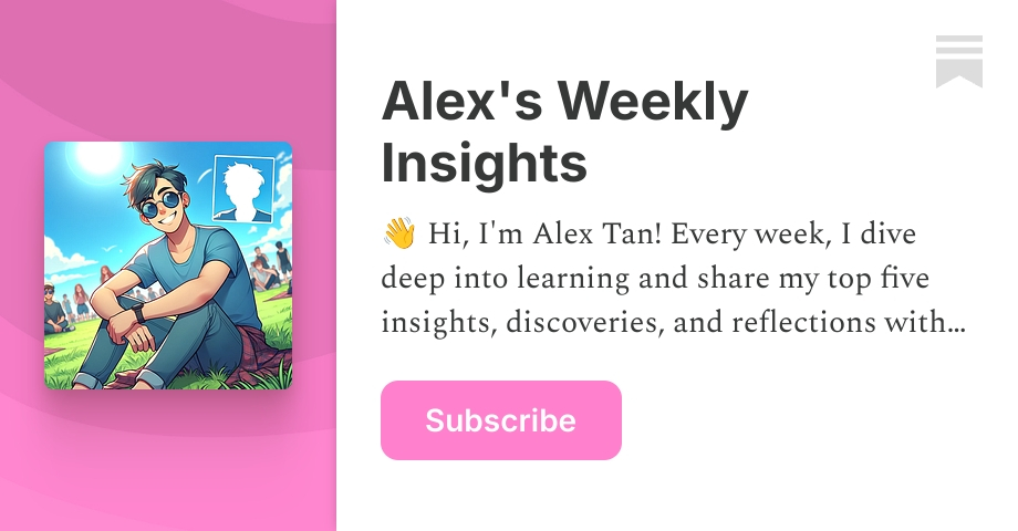 Alex's Weekly Insights | Substack