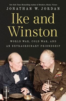 Ike & Watson: World War, Cold War, and An Extraordinary Friendship by Jonathan W. Jordan Ike & Watson: World War, Cold War, and An Extraordinary Friendship by Jonathan W. Jordan