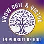 Grow Grit & Virtue (In Pursuit of God)