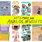 Let's make an analog newsletter