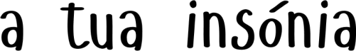 A tua InSónia