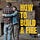How to Build a Fire