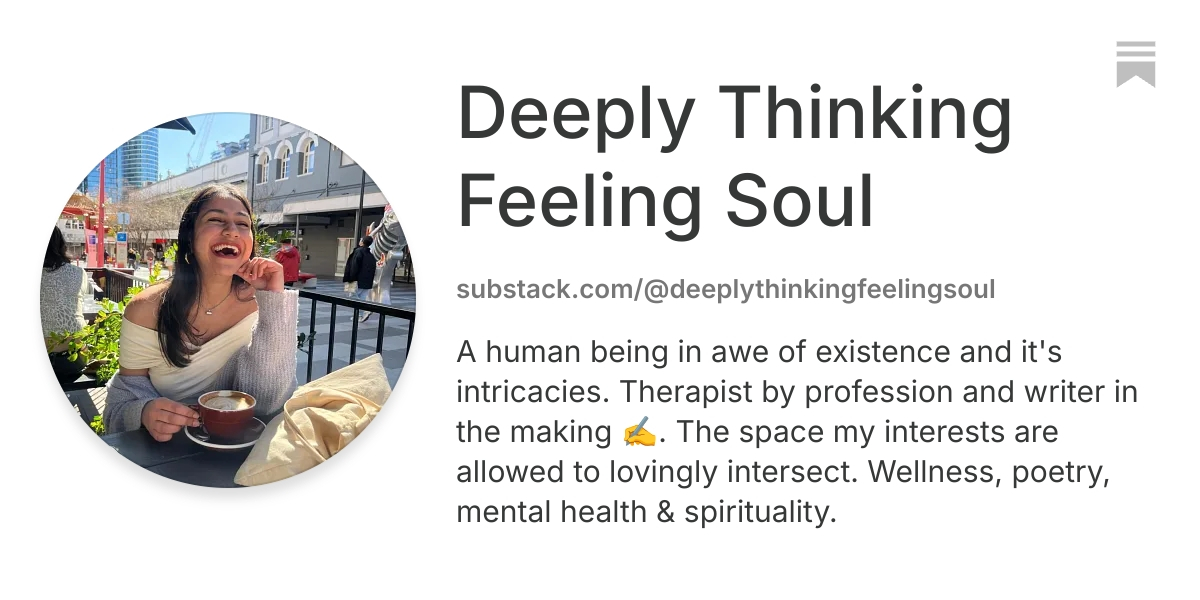 Deeply Thinking Feeling Soul | Substack