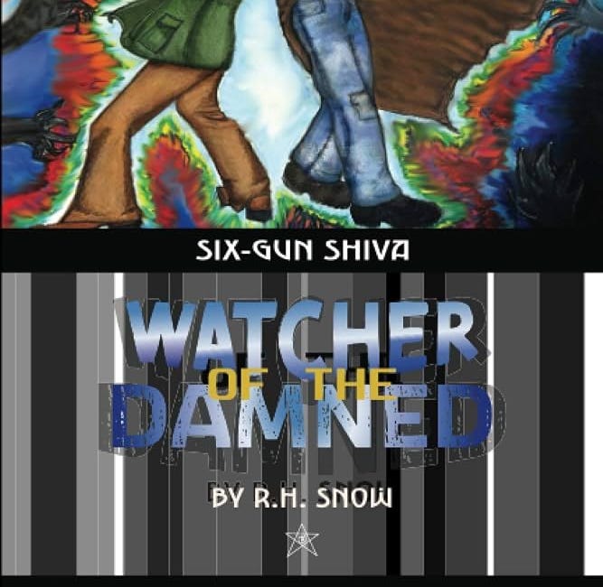 Book Review: Six-Gun Shiva by R.H. Snow