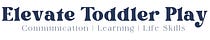Elevate Toddler Play
