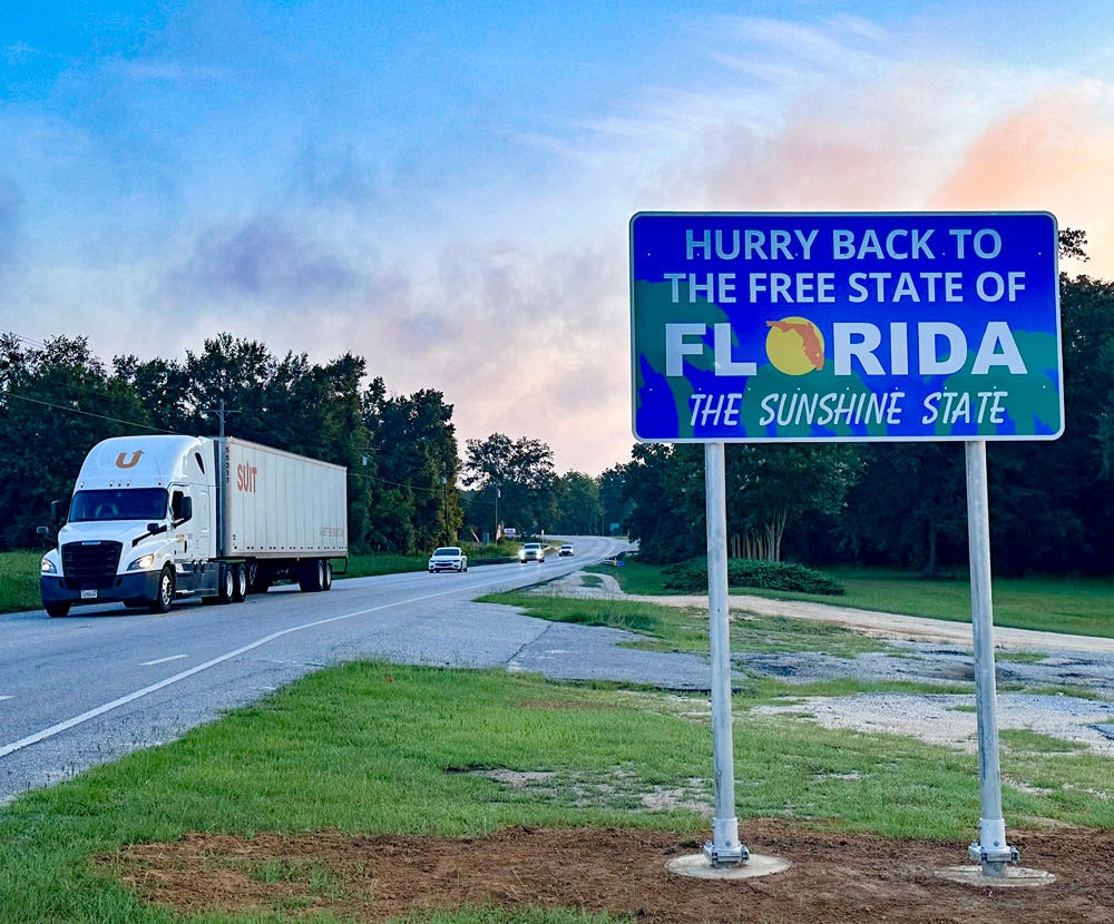 Hurry Back To The Free State Of Florida' Signs Installed At State Lines :  NorthEscambia.com