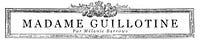 Madame Guillotine