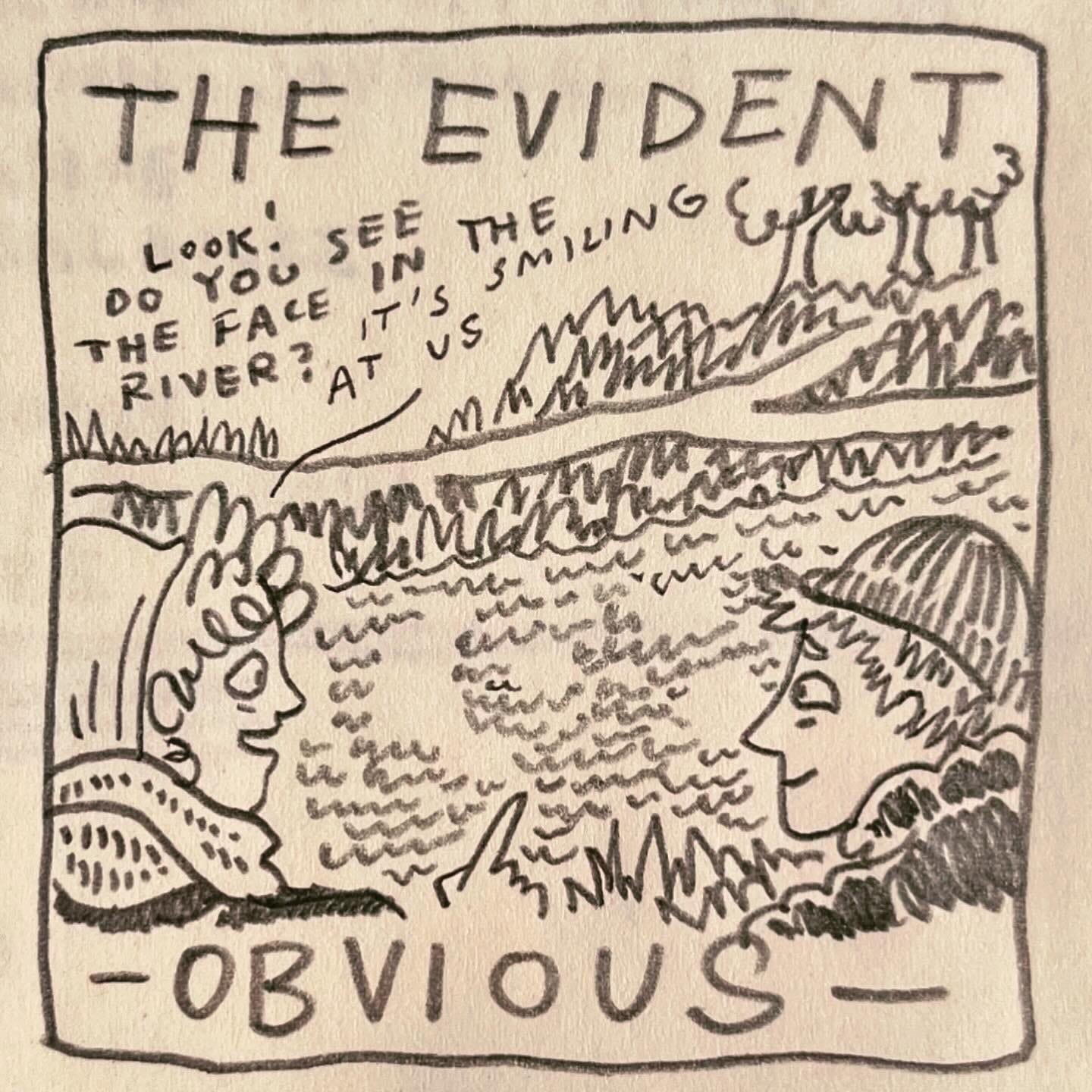 Panel 4: The evident - obvious - Image: A river runs by. On the far side, the grassy bank holds a winding path and soft trees. In the foreground, Lark and another friend are smiling, watching the water. Lark's friend wears a beanie and puffy black coat, with short spiky hair. Lark is wearing a hoodie and a scarf and pointing at the river, saying "look! Do you see the face in the river? It's smiling at us"