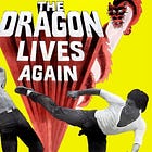 The Dragon Lives Again